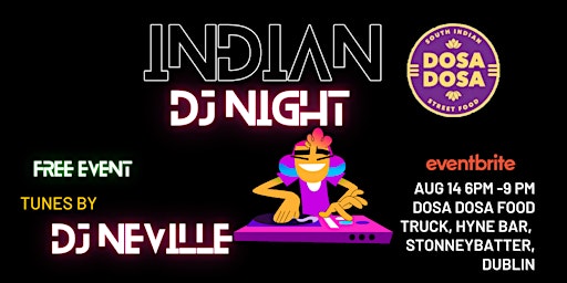 Indian Night with DJ Neville at Dosa Dosa, Hynes Bar.