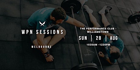WPN Sessions MELBOURNE