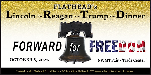 Flathead's Lincoln, Reagan, Trump Dinner