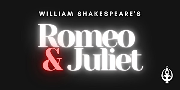 Romeo + Juliet by William Shakespeare