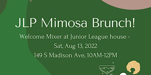 Junior League of Pasadena Mimosa Brunch Mixer