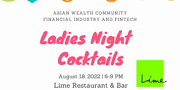 Asian Wealth Community: Ladies Night, Financial Industry & Fintech