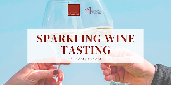 PAZTA and Amorosso Fine Wines presents: Sparkling Wine Tasting