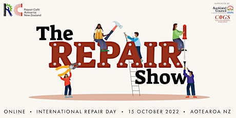 The Repair Show | International Repair Day 2022 | Repair Café Aotearoa NZ
