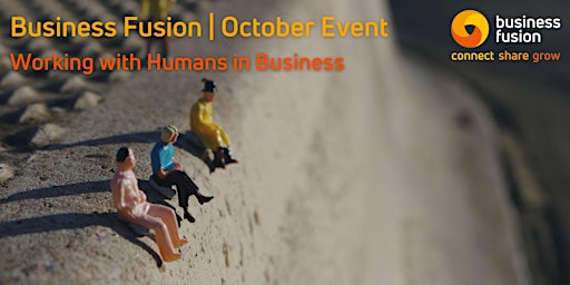 Working with Humans | October Business Fusion