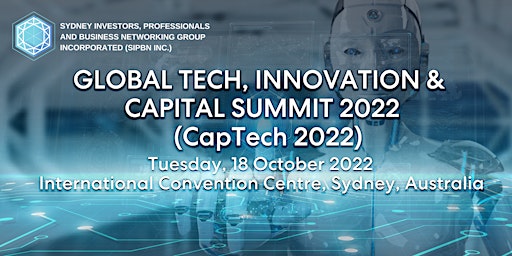 Global Tech, Innovation and Capital Summit (CapTech 2022)