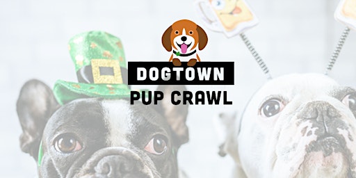 Dogtown Pup Crawl