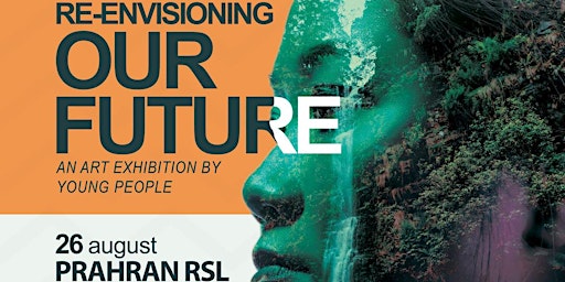 Re-Envisioning Our Future: An Art Exhibition By Young People
