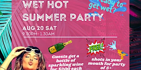 Wet Hot Summer Party