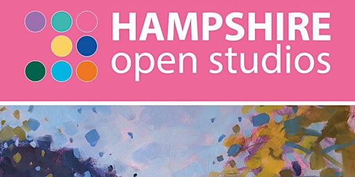 Hampshire Open Studios (free entry) supporting artists throughout Hampshire