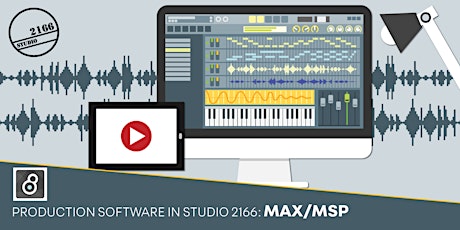 Production Software in Studio 2166: Max/MSP