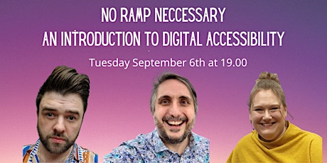 No Ramp Necessary - An Introduction To Digital Accessibility