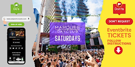 ✅ Free/Reduced Access - Every Saturday - Marquee DayClub (Only Guestlist)