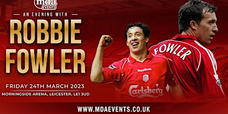 An evening with Robbie  Fowler
