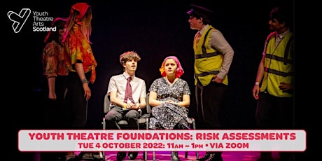 Youth Theatre Foundations: Risk Assessments