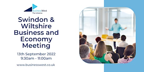 Swindon & Wiltshire Business and Economy Meeting