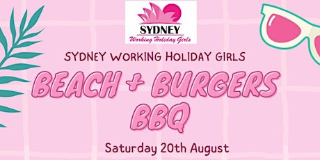 Sydney Working Holiday Girls Beach + Burgers  BBQ