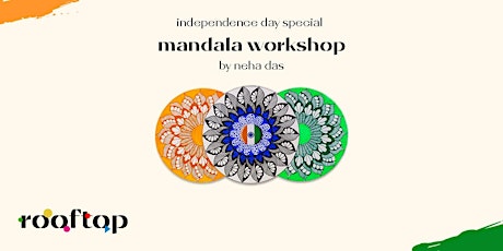 Independence Day Special - Mandala Workshop