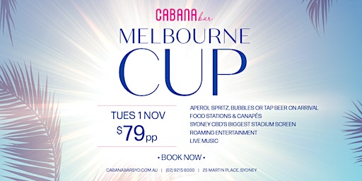 Cabana Bar Presents: Melbourne Cup 2022