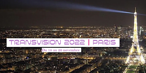 TransVision 2022 Paris
