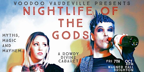Voodoo Vaudeville presents Nightlife of the Gods