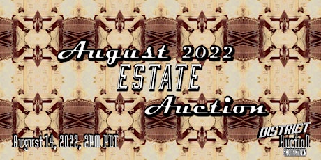 August 2022 Estate Auction
