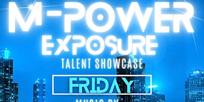 Primaire afbeelding van M-Power Exposure Talent Showcase