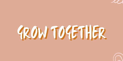 GALS: GROW TOGETHER | Afternoon Tea | Networking Event
