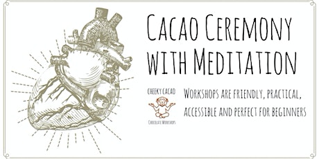 Organic Cacao Ceremony & Guided Meditation primary image