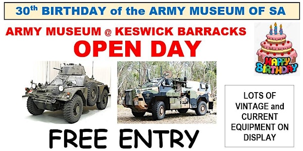 ARMY MUSEUM @  KESWICK BARRACKS OPEN DAY celebrating our 30th Birthday