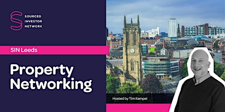 Sourced Investor Network (SIN) - Leeds - Property Networking
