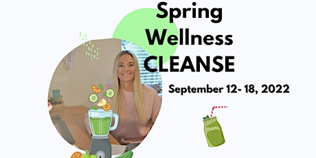 Spring Wellness Cleanse