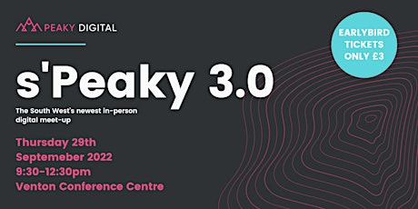 S'Peaky 3.0 2022 a digital meet-up