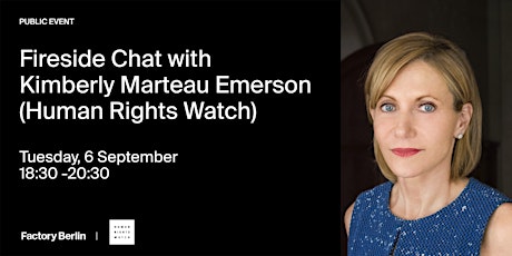 Fireside Chat with Kimberly Marteau Emerson (Human Rights Watch)