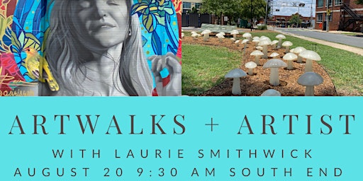 ArtWalks + Artist with Laurie Smithwick