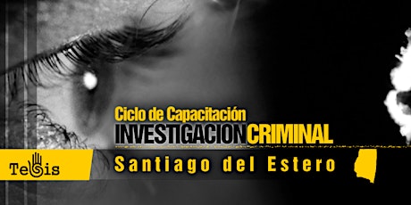 Imagen principal de 1° Seminario en INVESTIGACIÓN CRIMINAL  (Abierto al Público)