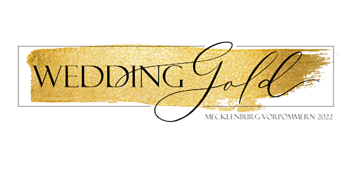 Wedding GOLD Mecklenburg-Vorpommern l 22.10.2022