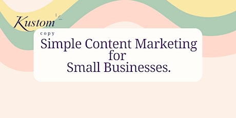 Simple Content Marketing for Small Businesses