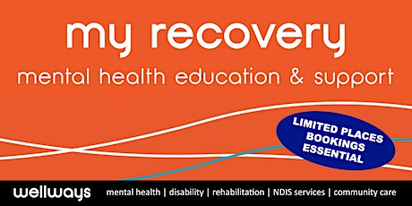Wellways My Recovery, mental health education & support primary image