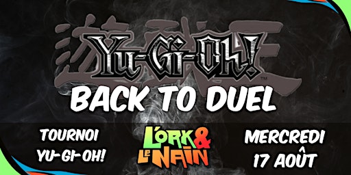 Tournoi Yu-Gi-Oh! Back to Duel