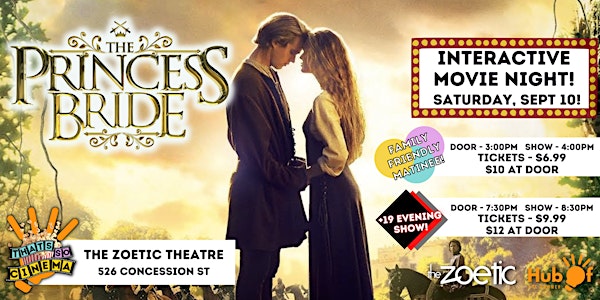 THE PRINCESS BRIDE @ The Zoetic - Interactive Movie Night - Thats So Cinema