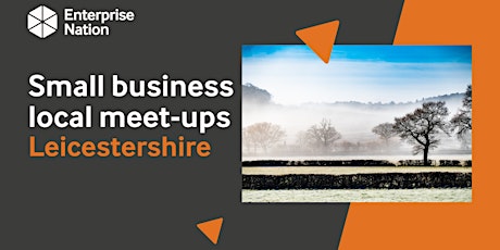 Online small business meet-up: Leicestershire