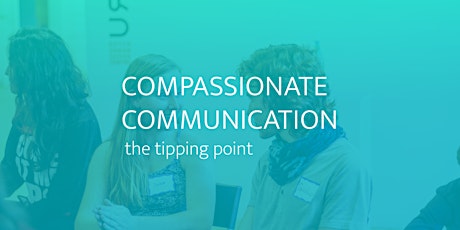 Compassionate Communication: To Yourself + Others primary image