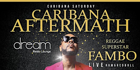  CARIBANA AFTERMATH: FUTURE FAMBO LIVE!! primary image