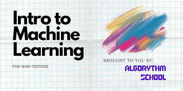 ALGORYTHM ™| Intro to Machine Learning