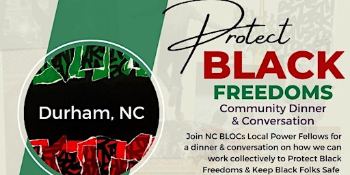 Protect Black Freedoms Community Dinner & Conversation