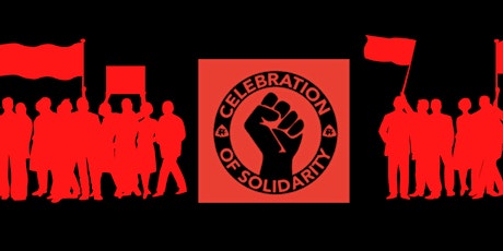 Celebration of Solidarity - Union Family BBQ