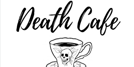 Death Cafe Closure  primary image