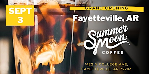 (Free) Grand Opening Event | Summer Moon Fayetteville, AR