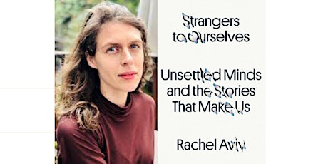 Pop-Up Book Group with Rachel Aviv: STRANGERS TO OURSELVES